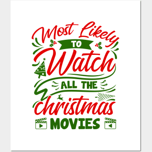 Most Likely To Watch All The Christmas Movies Posters and Art